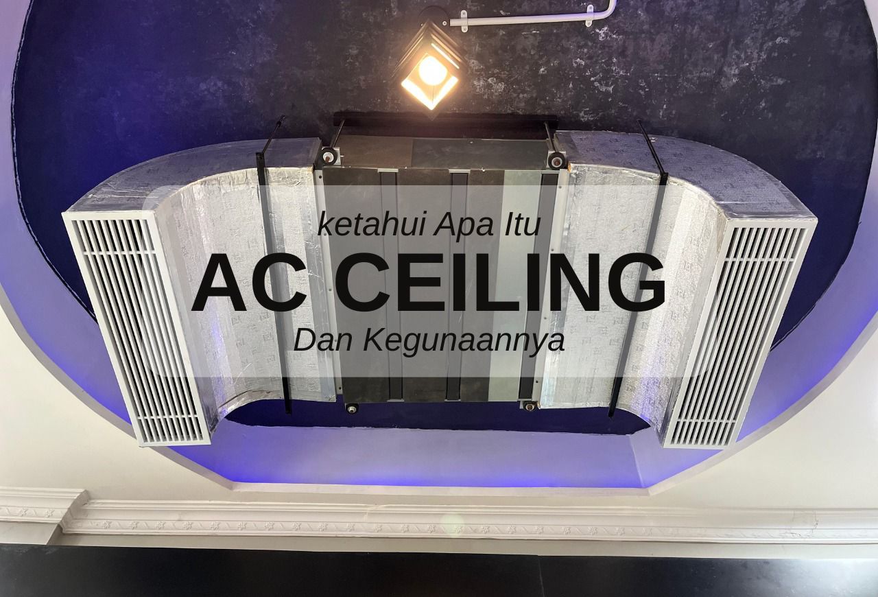 APA ITU AC CEILING?