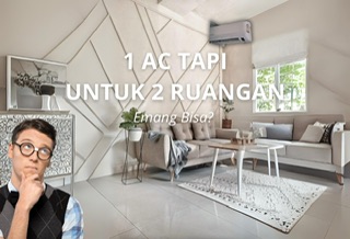 1 AC TAPI UNTUK 2 RUANGAN?