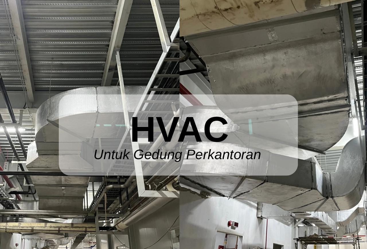 HVAC UNTUK GEDUNG PERKANTORAN