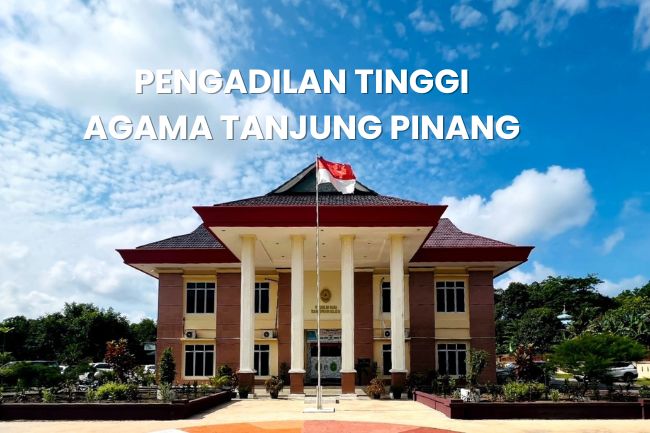 PENGADILAN TINGGI AGAMA TANJUNG PINANG